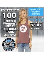 100 Custom Screen Printed Bella + Canvas 6008 WOMEN’S JERSEY RACERBACK TANK